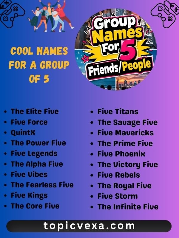 Cool Names For A Group Of 5