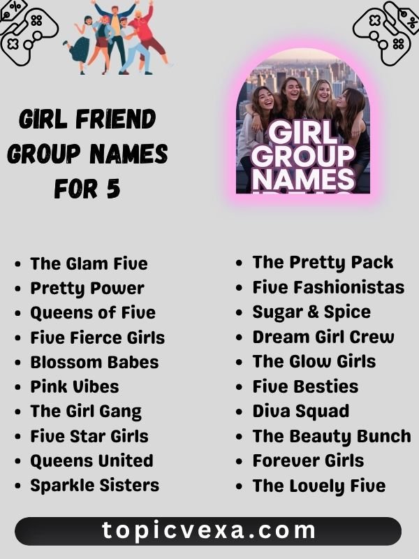 Girl Friend Group Names For 5