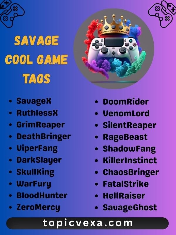 Savage Cool Game Tags