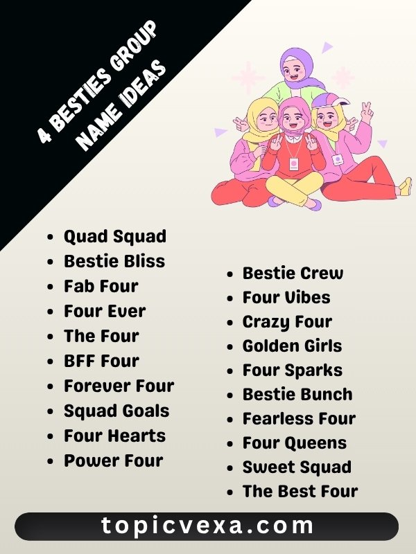 4 Besties Group Name Ideas