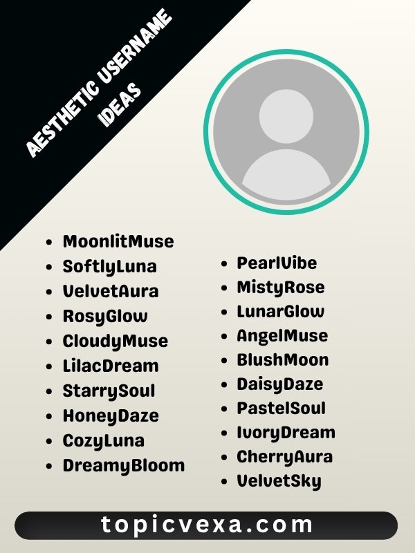Aesthetic Username Ideas