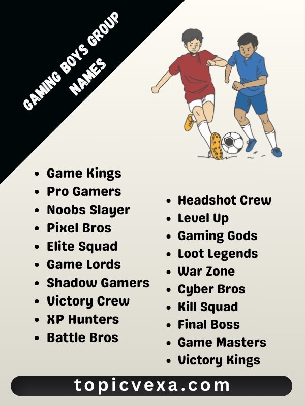 Gaming Boys Group Names