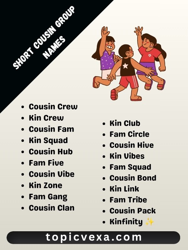 Short Cousin Group Names